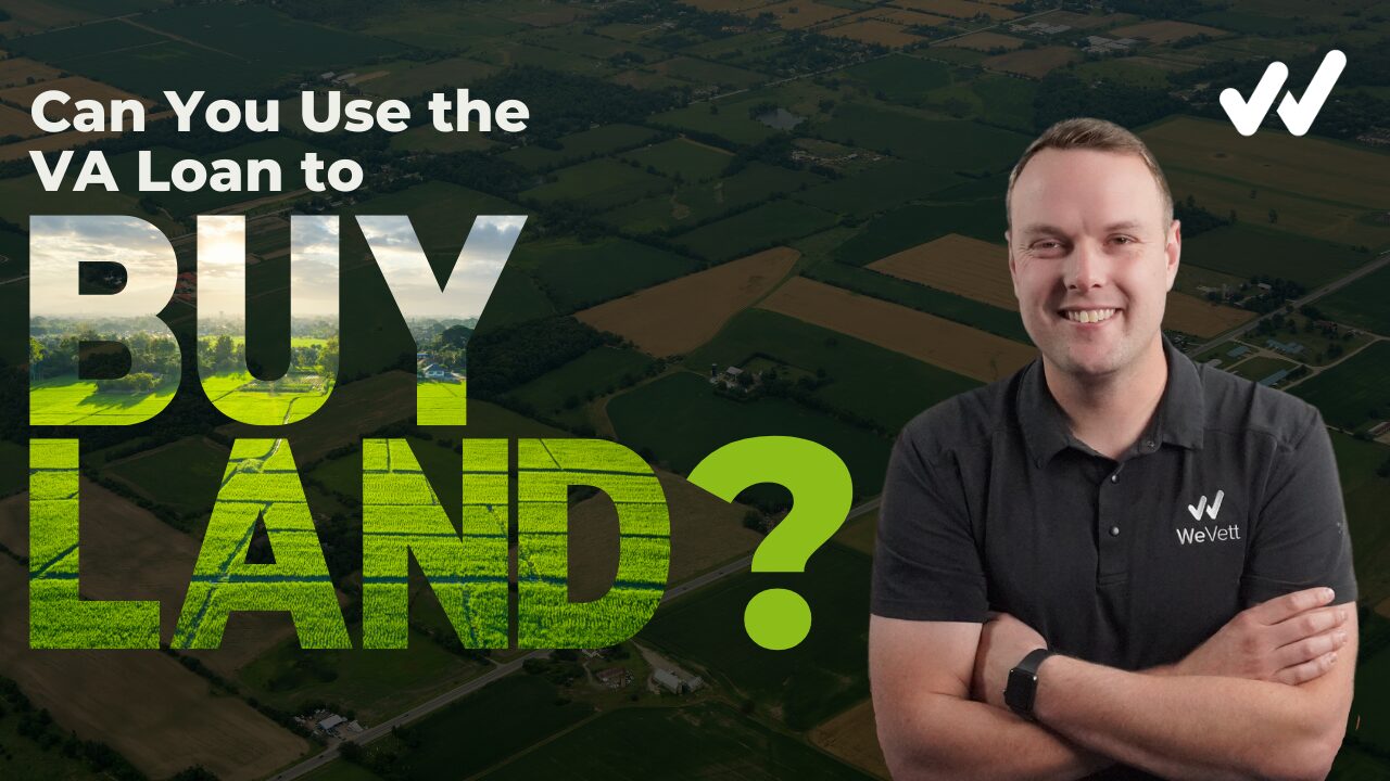 Can you use the VA Loan to buy land