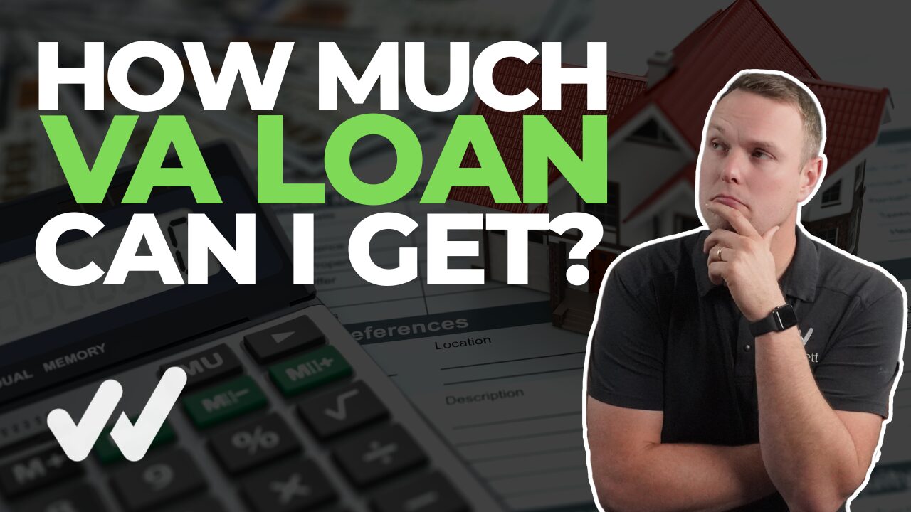 How much VA Home Loan Can I Qualify For