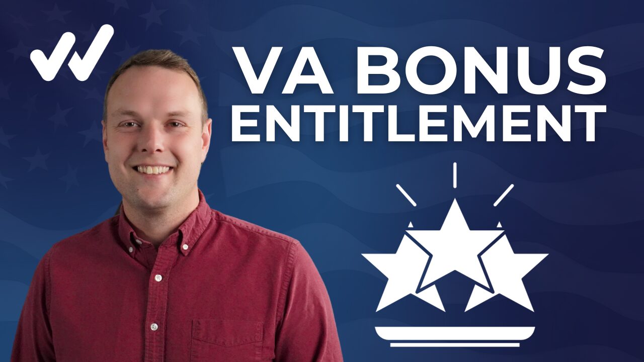 VA Bonus Entitlement