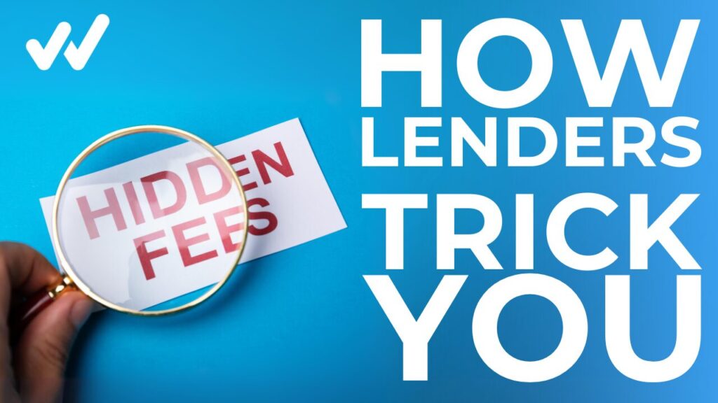 How lenders trick you.