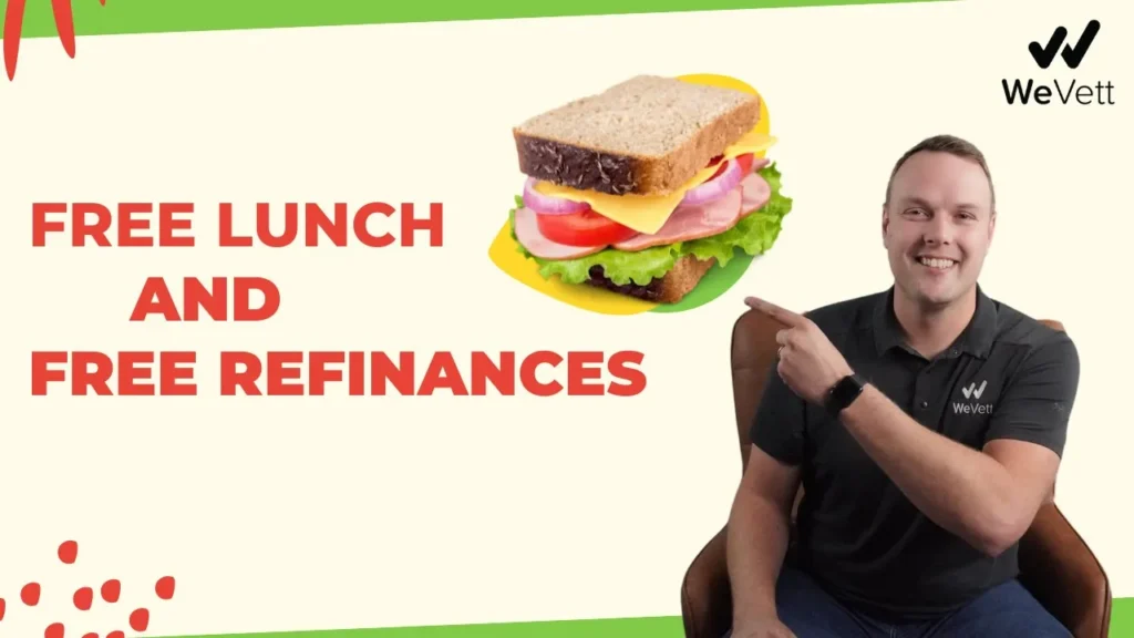 Free Lunch Refinance with the VA Loan