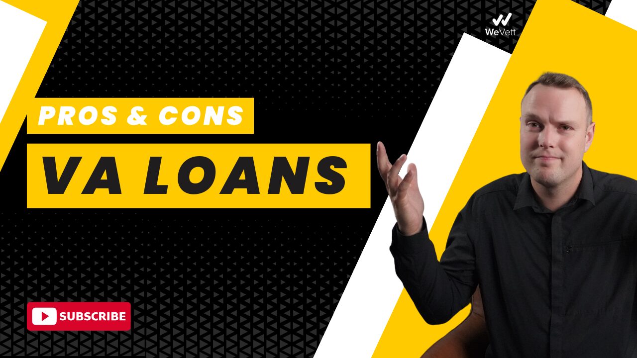 The Pros and Cons of the VA Loan