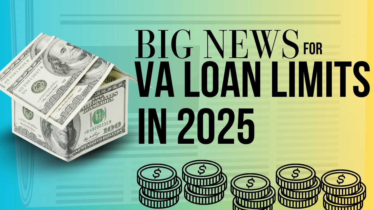 VA Loan limit changes in 2025