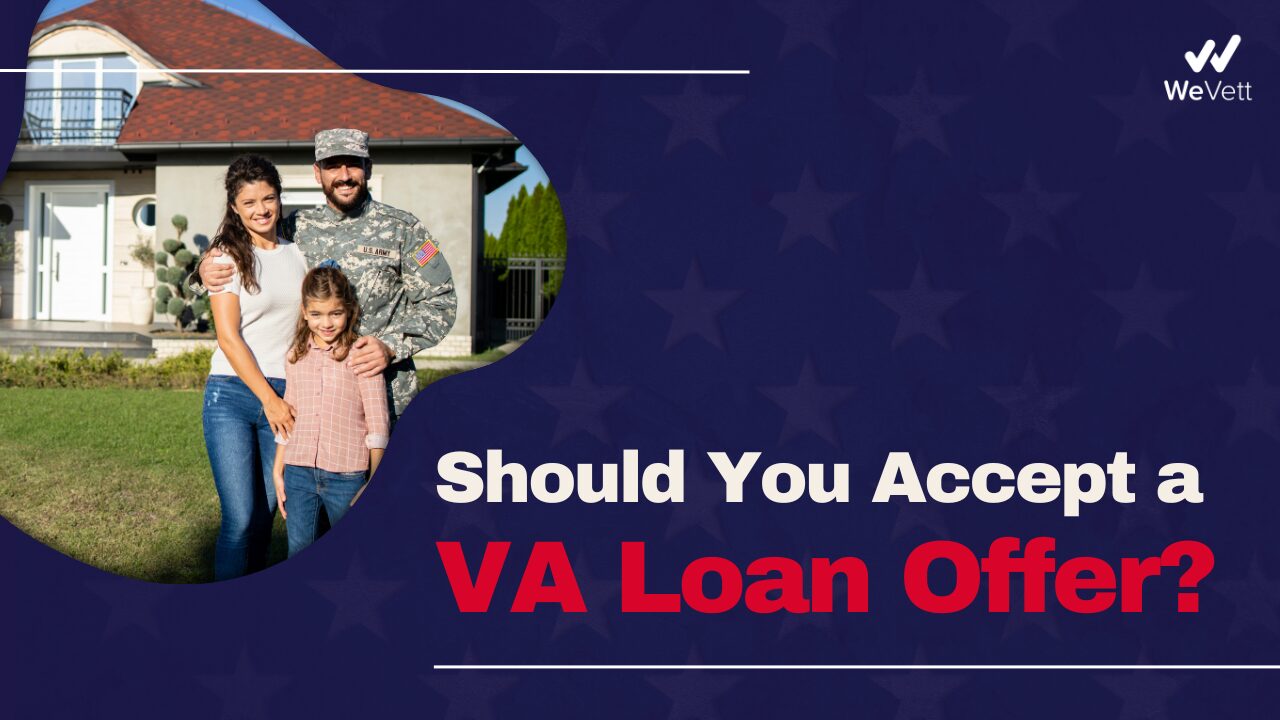 should i accept a va loan offer