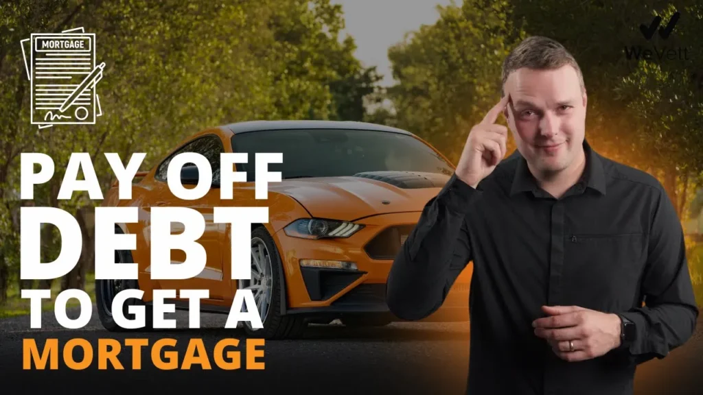 Pay off debt to get a mortgage