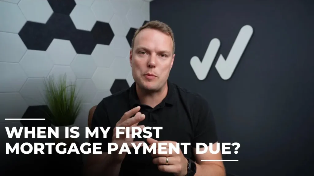 when is my first mortgage payment