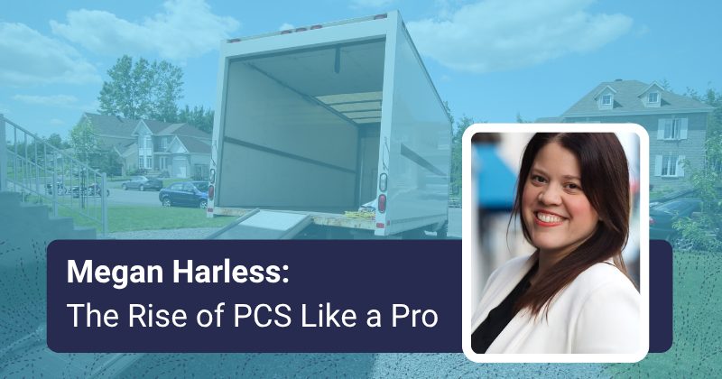 Megan Harless and the Rise of PCS Like a Pro