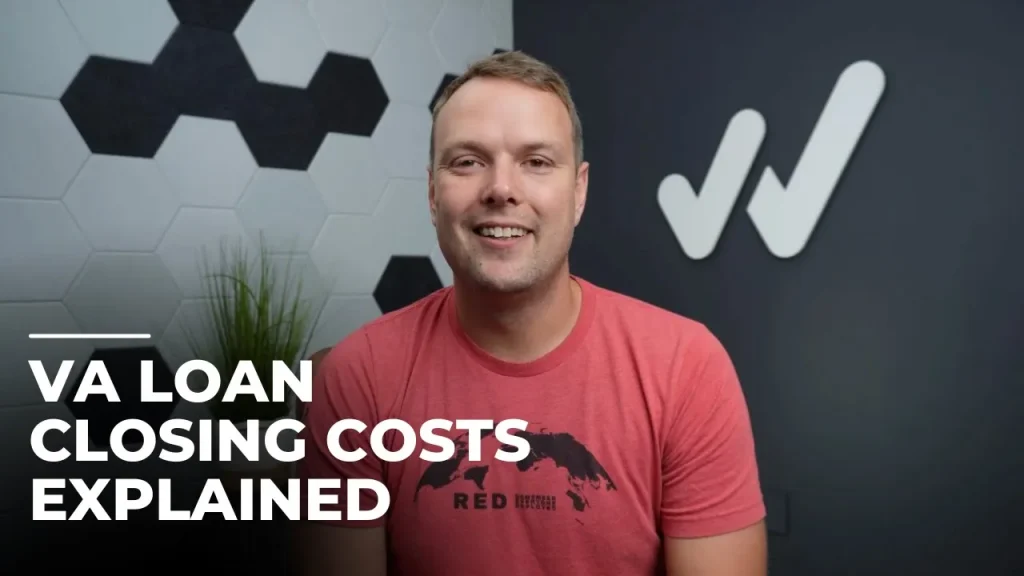 va loan closing costs explained
